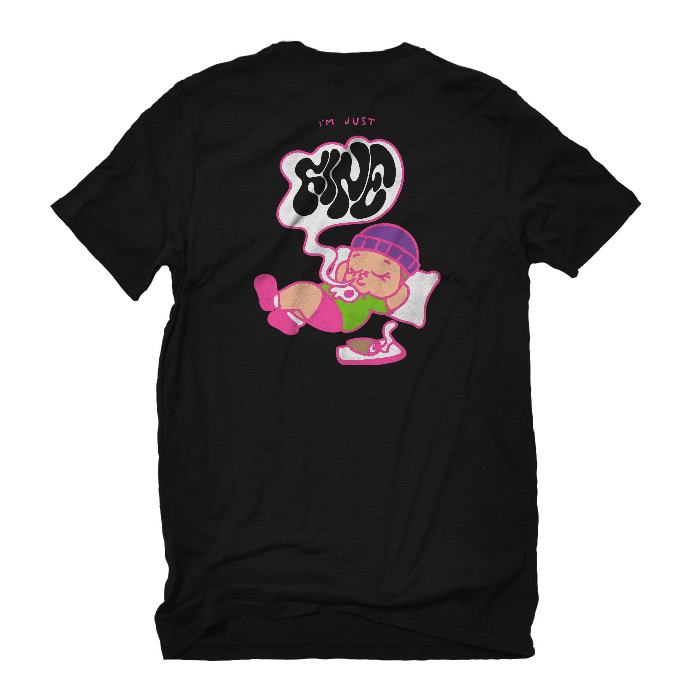 Playera I´m Just Fine